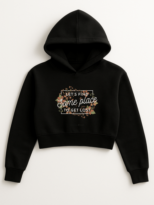 “Some Place to Get Lost” Cropped Hoodie - Black