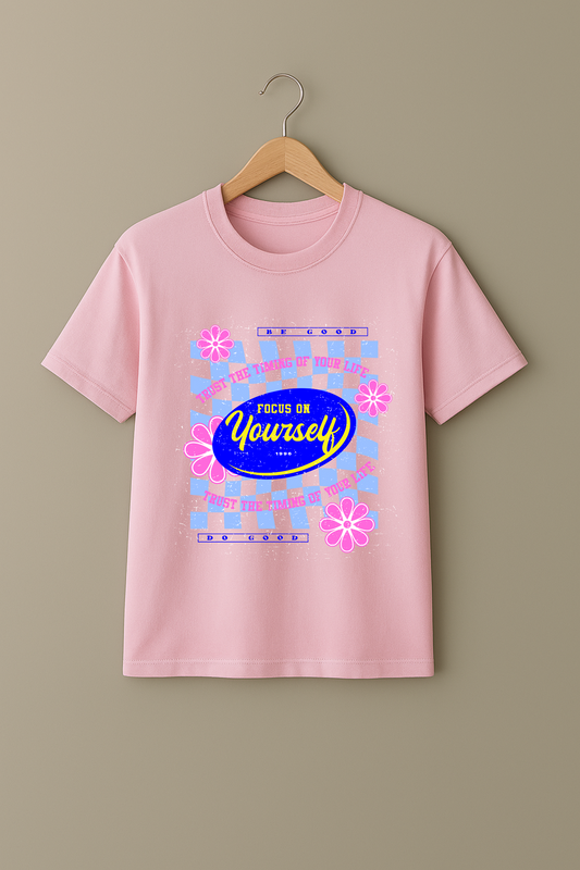 “Focus On Yourself” Tee – Baby Pink Edition