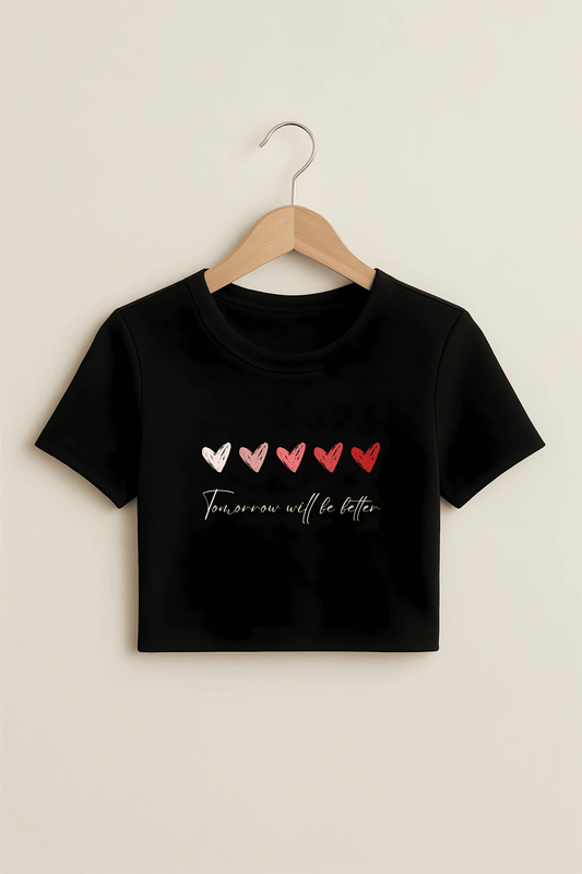 "Tomorrow Will Be Better" Hearts Graphic Crop Top